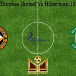 Prediksi Bola Dundee United Vs Hibernian 12 Agustus 2020