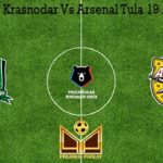 Prediksi Bola Krasnodar Vs Arsenal Tula 19 Agustus 2020
