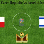 Prediksi Bola Czech Republic Vs Israel 16 November 2020