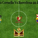 Prediksi Bola Cornella Vs Barcelona 22 Januari 2021