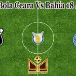 Prediksi Bola Ceara Vs Bahia 18 Juni 2021