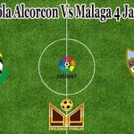 Prediksi Bola Alcorcon Vs Malaga 4 Januari 2022