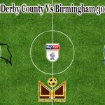 Prediksi Bola Derby County Vs Birmingham 30 Januari 2022