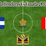 Prediksi Bola Honduras Vs Canada 28 Januari 2022
