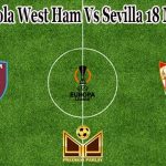 Prediksi Bola West Ham Vs Sevilla 18 Maret 2022