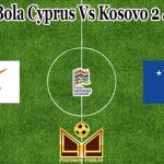 Prediksi Bola Cyprus Vs Kosovo 2 Juni 2022