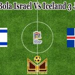 Prediksi Bola Israel Vs Iceland 3 Juni 2022