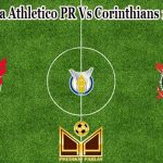 Prediksi Bola Athletico PR Vs Corinthians 16 Juni 2022
