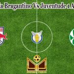 Prediksi Bola Bragantino Vs Juventude 1 Agustus 2022