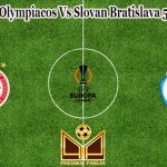 Prediksi Bola Olympiacos Vs Slovan Bratislava 5 Agustus 2022