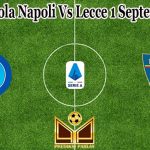 Prediksi Bola Napoli Vs Lecce 1 September 2022