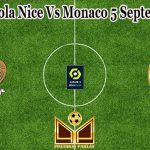 Prediksi Bola Nice Vs Monaco 5 September 2022