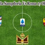 Prediksi Bola Sampdoria Vs Roma 17 Oktober 2022
