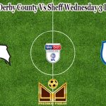 Prediksi Bola Derby County Vs Sheff Wednesday 3 Desember 2022