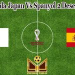 Prediksi Bola Japan Vs Spanyol 2 Desember 2022