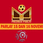 Prediksi Parlay 15 dan 16 November 2022