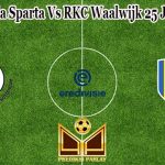 Prediksi Bola Sparta Vs RKC Waalwijk 25 Januari 2023