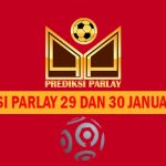 Prediksi Parlay 29 dan 30 Januari 2023