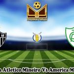 Prediksi Bola Atletico Mineiro Vs America MG 3 Juli 2023