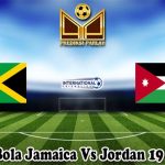 Prediksi Bola Jamaica Vs Jordan 19 Juni 2023