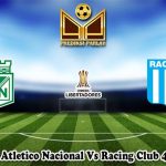 Prediksi Bola Atletico Nacional Vs Racing Club 4 Agustus 2023