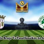 Prediksi Bola Braga Vs Panathinaikos 24 Agustus 2023