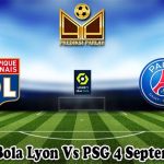 Prediksi Bola Lyon Vs PSG 4 September 2023