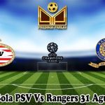 Prediksi Bola PSV Vs Rangers 31 Agustus 2023