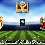 Prediksi Bola Monaco Vs Nice 23 September 2023