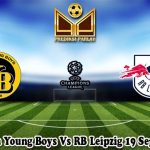 Prediksi Bola Young Boys Vs RB Leipzig 19 September 2023