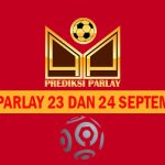 Prediksi Parlay 23 dan 24 September 2023