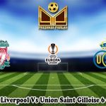 Prediksi Bola Liverpool Vs Union Saint Gilloise 6 Oktober 2023