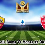 Prediksi Bola Roma Vs Monza 22 Oktober 2023