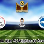 Prediksi Bola Ajax Vs Brighton 10 November 2023