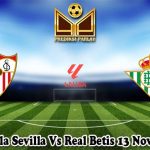 Prediksi Bola Sevilla Vs Real Betis 13 November 2023