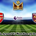 Prediksi Bola Arsenal Vs West Ham 29 Desember 2023