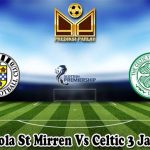 Prediksi Bola St Mirren Vs Celtic 3 Januari 2024