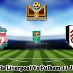 Prediksi Bola Liverpool Vs Fulham 11 Januari 2024