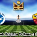 Prediksi Bola Brighton Vs Roma 15 Maret 2024