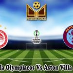 Prediksi Bola Olympiacos Vs Aston Villa 10 Mei 2024
